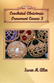 bokomslag Crocheted Christmas Ornament Covers 3