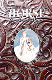 J. L. Hardesty, J L Hardesty - A Horse for Anna Maria, Häftad