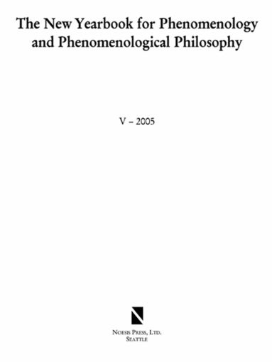 Burt Hopkins, Steven Crowell - New Yearbook for Phenomenology and Phenomenological Philosophy V. V, Häftad