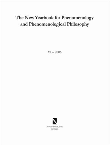 Burt Hopkins, Steven Crowell - New Yearbook for Phenomenology and Phenomenological Philosophy V. 6, Häftad