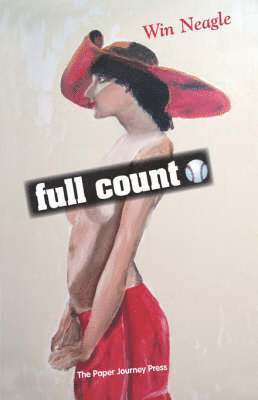 Win Neagle - Full Count, Häftad