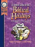 bokomslag A Family Guide to the Biblical Holidays: With Activities for All Ages