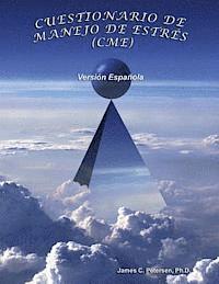 bokomslag Cuestionario de Manejo de Estrés (Cme): 'Learning to Thrive, Not Just Survive, in a World of Stress.'