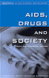 bokomslag AIDS, Drugs and Society