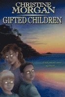 Christine M. Morgan - Gifted Children, Häftad