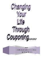 bokomslag Changing Your Life Through Couponing