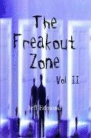 bokomslag The Freakout Zone, Vol. II