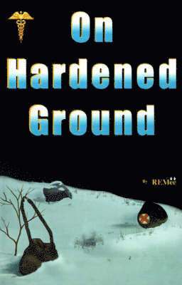 bokomslag On Hardened Ground