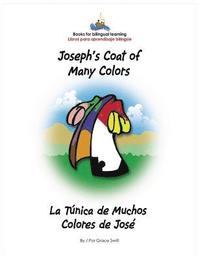 bokomslag Joseph's Coat of Many Colors- La Tunica de Muchos Colores de Jose
