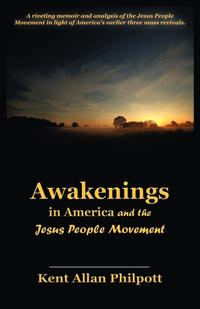 bokomslag Awakenings in America and the Jesus People Movement