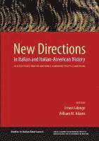 Ernest Ialongo, William Adams - New Directions in Italian and Italian American History, Häftad