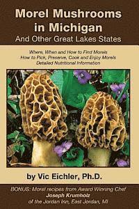 bokomslag Morel Mushrooms in Michigan And Other Great Lakes States