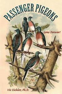 bokomslag Passenger Pigeons: Gone Forever