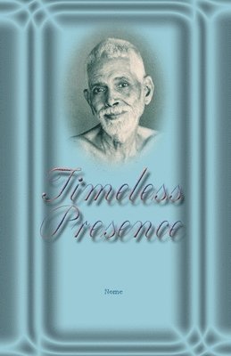 Timeless Presence 1