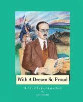With A Dream So Proud: The Life of Stephen Vincent Benet 1