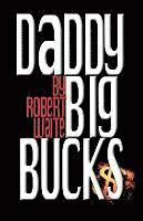 bokomslag Daddy Big Bucks