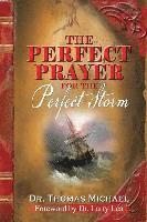 The Perfect Prayer for the Perfect Storm 1