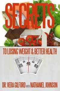 bokomslag Secrets to Losing Weight & Better Health