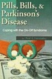 bokomslag Pills, Bills, and Parkinson's Disease