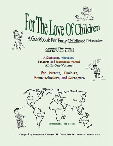 Marguerite Laskares, Tamra Pace, Vanessa Conaway Pace - For The Love Of Children, Häftad