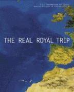bokomslag The Real Royal Trip/El Real Viaje Real