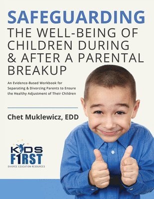 Safeguarding the Well-Being of Children During & After A Parental Breakup 1
