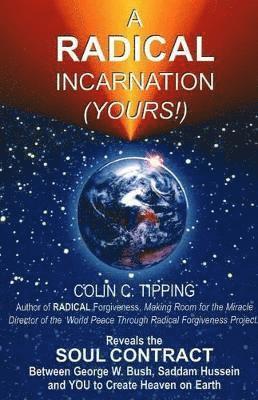 Radical Incarnation (Yours!) 1