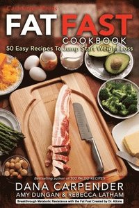 bokomslag Fat Fast Cookbook
