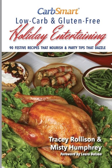 bokomslag CarbSmart Low-Carb & Gluten-Free Holiday Entertaining