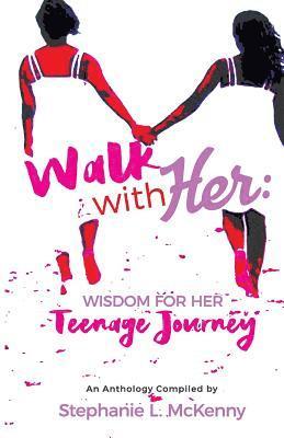 bokomslag Walk With Her: Wisdom for Her Teenage Journey