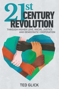 bokomslag 21st Century Revolution