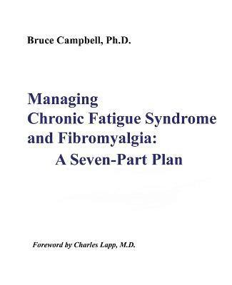 bokomslag Managing Chronic Fatigue Syndrome and Fibromyalgia