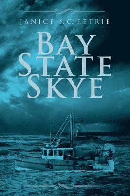 Bay State Skye 1