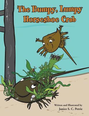 The Bumpy, Lumpy Horseshoe Crab 1