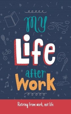 My Life After Work 1