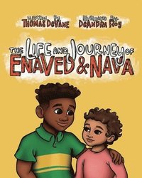 bokomslag In The Life and Journey of Enaved and Nava Book Three