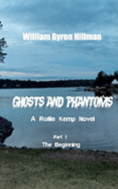 bokomslag Ghosts and Phantoms Part I
