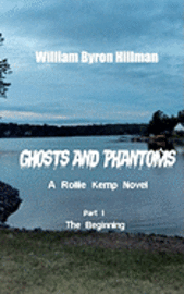 Ghosts and Phantoms Part I 1