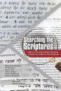 bokomslag Searching the Scripture: Andrews University Seminary Emerging Scholars Pay Tribute to Their Professors