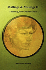Charlotte O. Marshall - Mullings and Musings II, Häftad