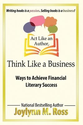 bokomslag Act Like an Author, Think Like a Business