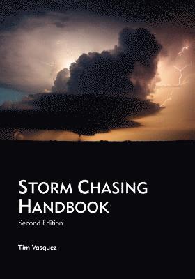 Storm Chasing Handbook, 2nd. Ed. 1