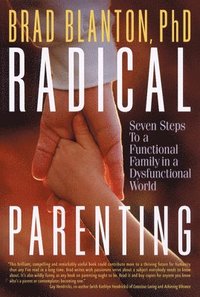 bokomslag Blanton, B: Radical Parenting