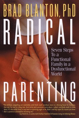 bokomslag Blanton, B: Radical Parenting