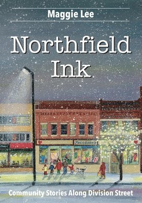 Maggie Lee - Northfield Ink, Häftad