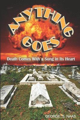 bokomslag Anything Goes: Death Comes with a Song in Its Heart