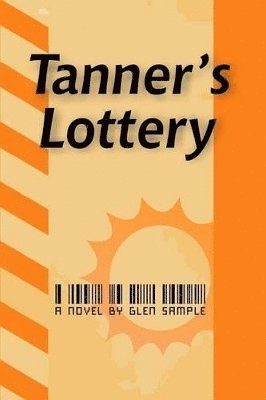 bokomslag Tanner's Lottery
