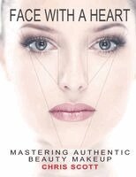 Chris Scott - Face with a Heart: Mastering Authentic Beauty Makeup, Häftad