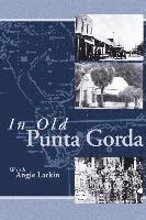 bokomslag Larkin, A: IN OLD PUNTA GORDA