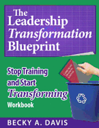 bokomslag Leadership Transformation Blueprint: Stop Training and Start Transforming